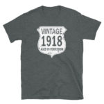 1918 Aged to Perfection Men's/Unisex T-Shirt