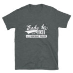 1931 All Original Parts Men's/Unisex T-Shirt