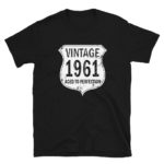 1961 Aged to Perfection Men's/Unisex T-Shirt