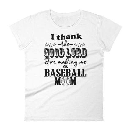 Baseball Mom Premium Woman's Fashion Fit T-shirt