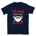 Blood Sweat & Beards Men's/Unisex T-Shirt