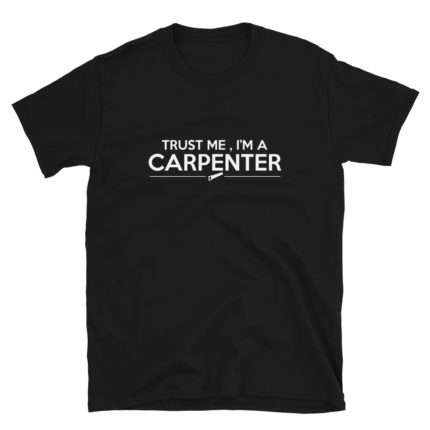 Carpenter's Men's/Unisex T-Shirt