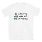 Chemist or Pharmacist Men's/Unisex T-Shirt