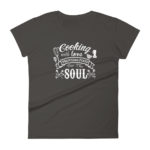 Cooking with Love Women's Fashion Fit T-shirt