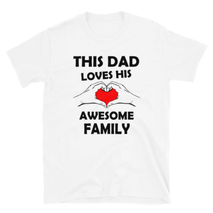 Dad's/ Father's Men's/Unisex T-Shirt