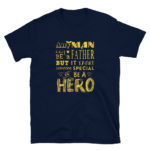 Father Hero Men's/Unisex Soft T-Shirt