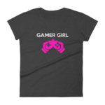 Gamer Girl Women's Fashion Fit T-shirt