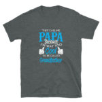 Grandpa/Grandfather's PAPA soft T-Shirt