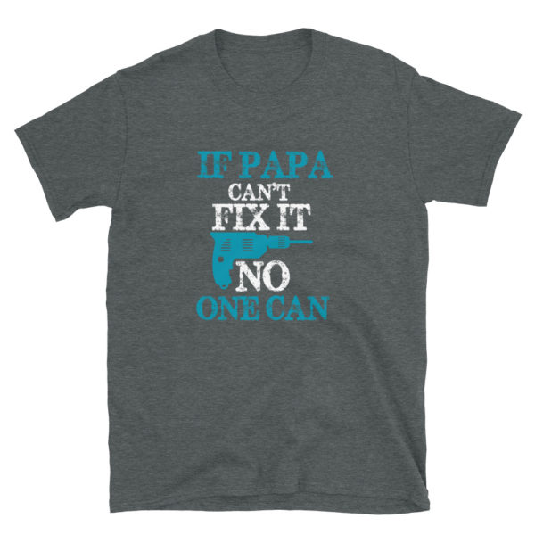 Papa Father's T-Shirt for the Handyman Dad