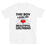 Sweet T-Shirt For Your Boyfriend