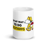 Snoopy Peanuts On my Way to Do Nothing Glossy Mug